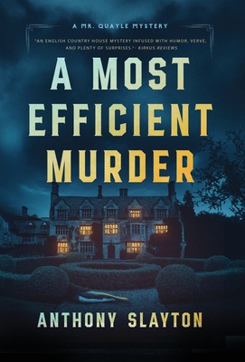 A Most Efficient Murder - Anthony Slayton