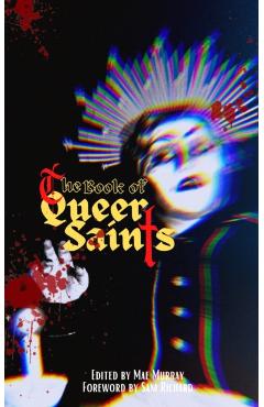 The Book of Queer Saints - Eric Larocca