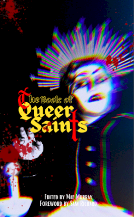 The Book of Queer Saints - Eric Larocca