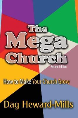 The Mega Church - Dag Heward-mills