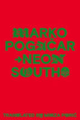 Neon South - Marko Pogacar