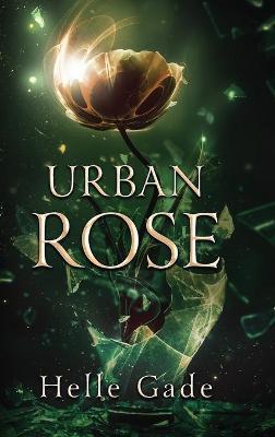 Urban Rose - Helle Gade