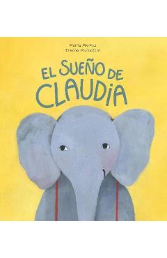 Poza produsului El Sueño de Claudia - Marta Morros