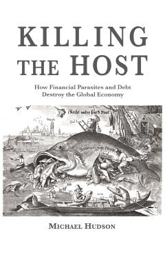 Killing the Host - Michael Hudson