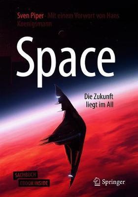 Space - Die Zukunft Liegt Im All - Sven Piper