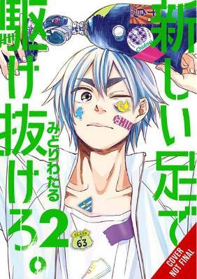 Run on Your New Legs, Vol. 2 - Wataru Midori