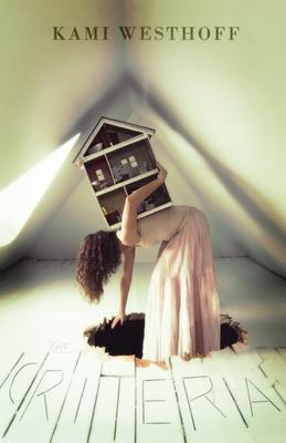 The Criteria - Kami Westhoff