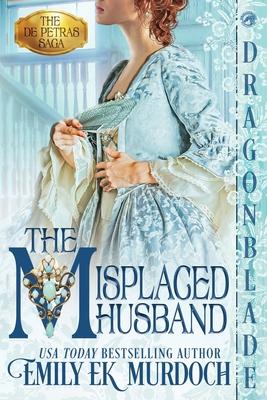 The Misplaced Husband - Emily E. K. Murdoch