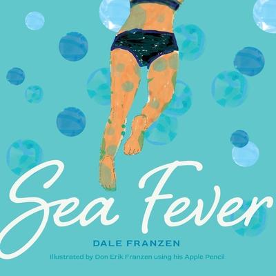 Sea Fever - Dale Franzen