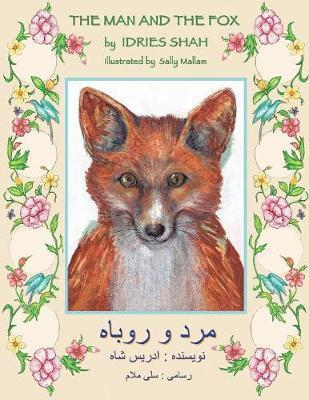 The Man and the Fox: English-Dari Edition - Idries Shah