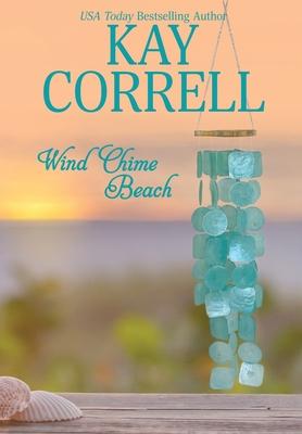 Wind Chime Beach - Kay Correll