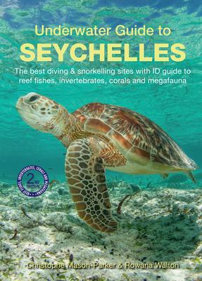 Underwater Guide to Seychelles - Rowena Walton