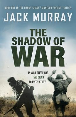 The Shadow of War - Jack Murray