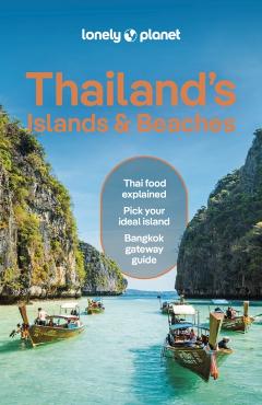 Lonely Planet Thailand's Islands & Beaches - Lonely Planet