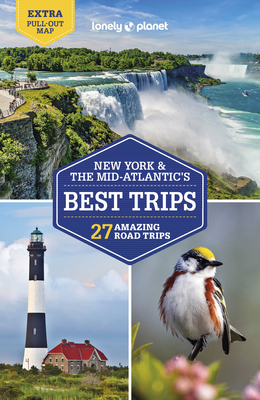 Lonely Planet New York & the Mid-Atlantic's Best Trips 4 - Simon Richmond