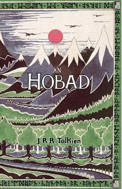 An Hobad, nó, Anonn Agus ar Ais Arís: The Hobbit in Irish - J. R. R. Tolkien