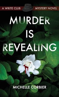 Murder is Revealing - Michelle Corbier