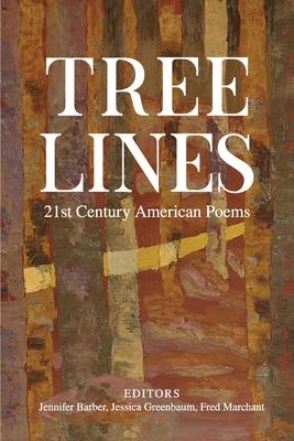 Tree Lines: 21st Century American Poems - Jennifer Barber