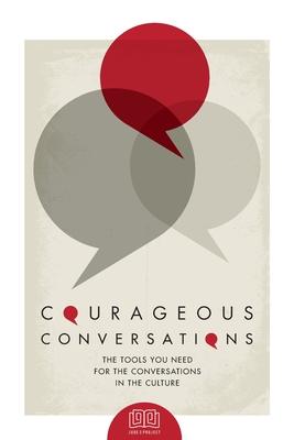 Courageous Conversations: The Tools You Need For the Conversations in the Culture - Lisa Fields