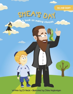 Shea's Day: Do and Don't - Eli Hecht