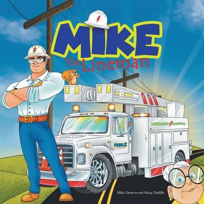 Mike the Lineman - Mike Cameron