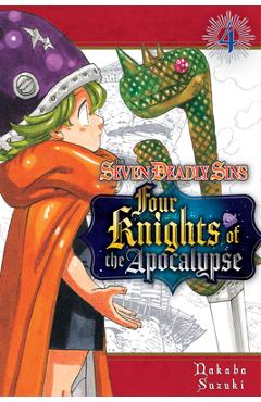 Coperta cărții 'The Seven Deadly Sins: Four Knights of the Apocalypse 4 - Nakaba Suzuki'