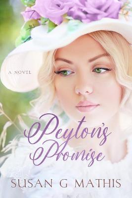 Peyton's Promise - Susan G. Mathis