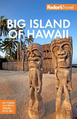 Fodor's Big Island of Hawaii - Fodor's Travel Guides