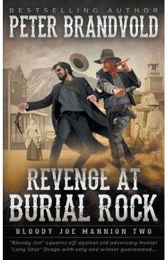 Coperta cărții 'Revenge at Burial Rock: Classic Western Series - Peter Brandvold'