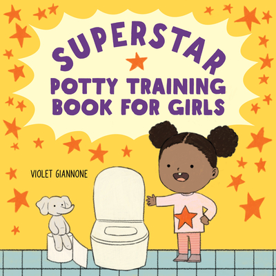 Superstar Potty Training Book for Girls - Violet Giannone