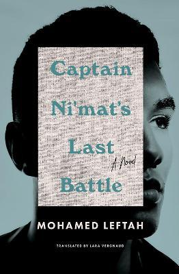 Captain Ni'mat's Last Battle - Mohamed Leftah