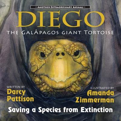 Diego, the Galápagos Giant Tortoise: Saving a Species from Extinction - Darcy Pattison