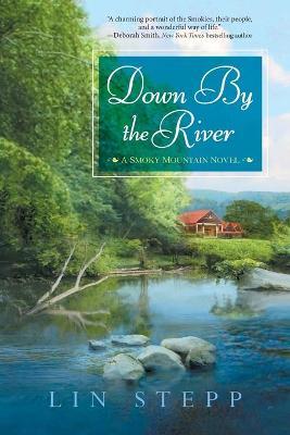 Down by the River - Lin Stepp