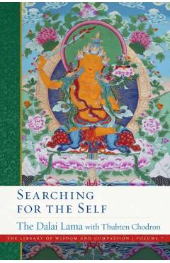 Searching for the Self: Volume 7 - Dalai Lama