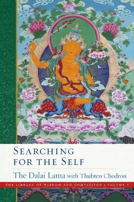 Searching for the Self: Volume 7 - Dalai Lama