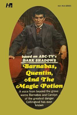 Dark Shadows the Complete Paperback Library Reprint Book 25: Barnabas, Quentin and the Magic Potion - Marilyn Ross