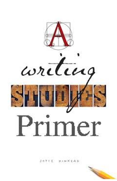 Coperta cărții 'A Writing Studies Primer - Joyce Kinkead'