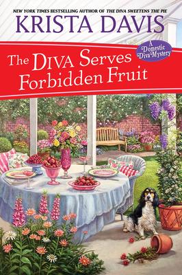 The Diva Serves Forbidden Fruit - Krista Davis