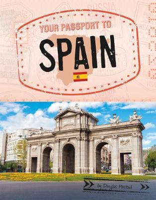 Your Passport to Spain - Douglas Hustad