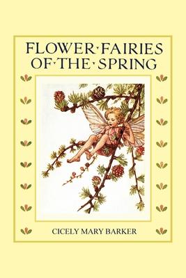 Flower Fairies of the Spring: (In Full Color) - Cicely Mary Barker