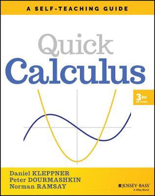 Quick Calculus: A Self-Teaching Guide - Daniel Kleppner