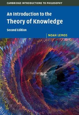 An Introduction to the Theory of Knowledge - Noah Lemos