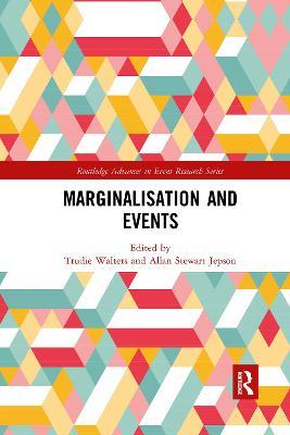 Marginalisation and Events - Trudie Walters