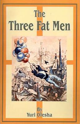 The Three Fat Men - Yury Olesha
