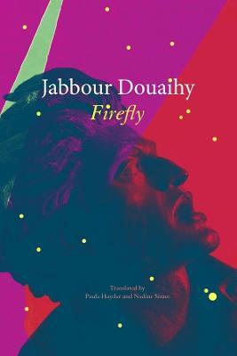 Firefly - Jabbour Douaihy