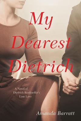 My Dearest Dietrich - Amanda Barratt