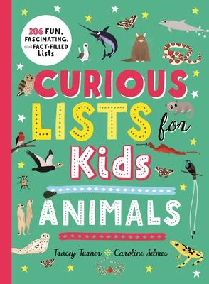 Curious Lists for Kids - Animals - Tracey Turner