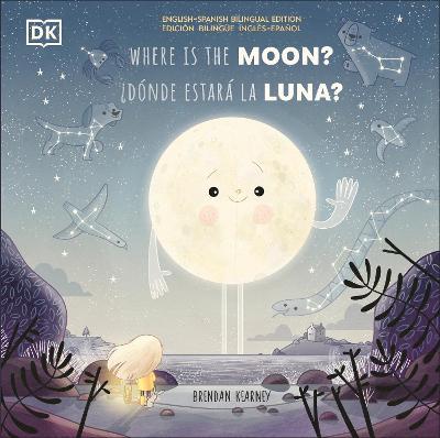 Where Is the Moon? / Donde Estar� La Luna? - Dk