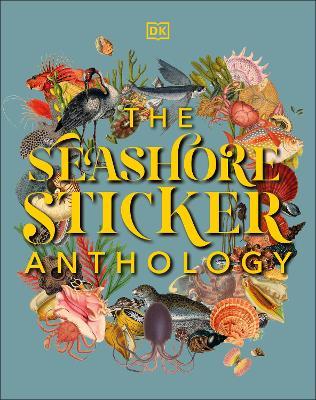 The Seashore Sticker Anthology - Dk