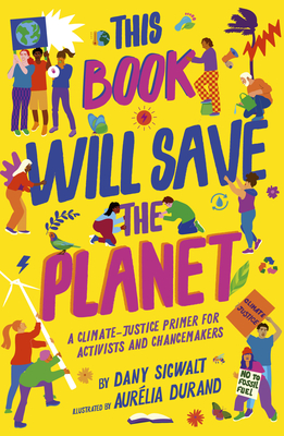 This Book Will Save the Planet - Dany Sigwalt